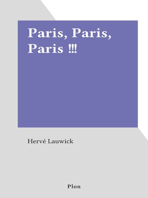 cover image of Paris, Paris, Paris !!!